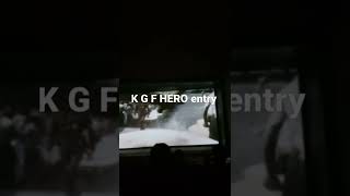 KGF CHAPTER 2 HERO ENTRY