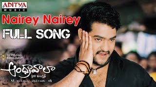Andhrawala Telugu Movie Nairey Nairey Full Song || Jr.N.T.R, Rakshita