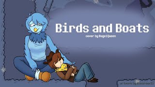 Birds & Boats (Gregory and the Hawk) [ covered by Bagel ] || Undertale Yellow Tribute ||
