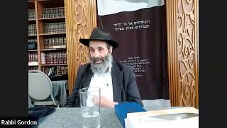 Rabbi Gordon Tanya Shiur - Parshas Ki Savo 5784