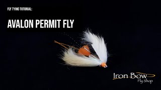 Fly Tying Tutorial: Tying the Avalon Permit Fly