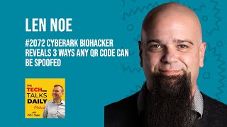 2072: CyberArk Biohacker Reveals 3 Ways Any QR Code Can be Spoofed