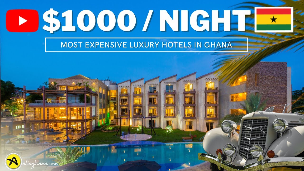 Top 10 Best Hotels In Ghana | Most Expensive Luxury Hotels In Ghana ...