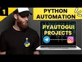 Python Automation with PyAutoGUI  Full Tutorial with Projects 2023