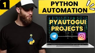 Python Automation with PyAutoGUI Full Tutorial with Projects 2023