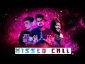 Missed Call | ABDUL Ft. ALIBABA | Video | Hindi Rap Song 2017