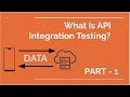 What is API Integration Testing