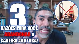 Cadeira adutora: 3 motivos para NÃO fazer (English subtitles)