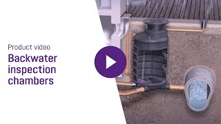 Product video - Backwater inspection chambers