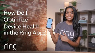 How Do I Optimize Device Health in the Ring App? | Ask Ring