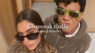 Chammak Challo ( slowed + reverb )