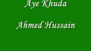 Ahmed Hussain- Aye Khuda HQ