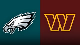 Eagles vs Commanders Live Stream, Play by Play, and Reaction!