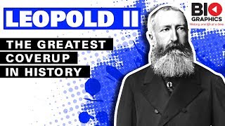 Leopold II of Belgium: The Biggest Coverup In European History