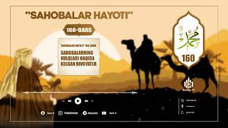 160-Nabiy alayhissalom axloqlari Sahobalar hayoti 160-dars Ustoz Abdulloh Zufar