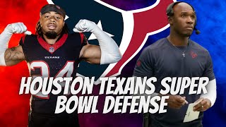 Houston Texans SUPER BOWL DEFENSE!