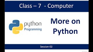Class-7-More on python-Session-02