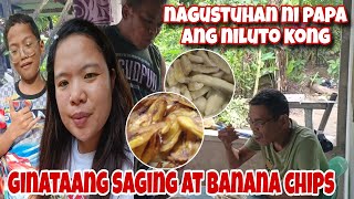 🛑NAGUSTUHAN NI PAPA ANG NILUTO KONG BANANA CHIPS AT GINATAANG SAGING