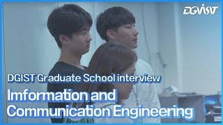 DGIST Graduate School - Information and Communication Engineering(interview vers.)