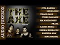 THE AXE BAND | Chiya Barima | Lukna Deu Malai  |Timro Najarle | Thado Jane Ukalo | Audio Jukebox