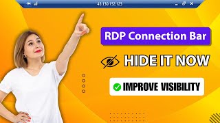 How To QUICKLY HIDE The Connection Bar During A RDP Session