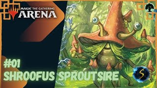 It's Showtime: Shroofus Sproutsire 🌲#01 - MTG Arena - Historic Brawl