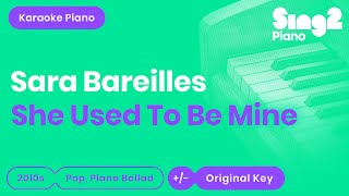 Download Sara Bareilles - She Used To Be Mine (Karaoke Piano) mp3