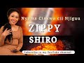 NYAMA CIAKWA CII NJIGUU_ZIPPY SHIRO