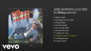José Alfredo Jiménez - Cuando Nadie Te Quiera (Cover Audio)