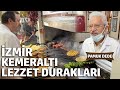 İZMİR KEMERALTI SOKAK LEZZETLERİ | KEMERALTI ÇARŞISINDA NE YENİR? KEMERALTI'NIN LEZZET DURAKLARI