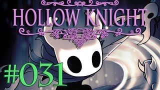 【虚ろな騎士の探しもの】Hollow Knight をふつうに実況プレイ #031