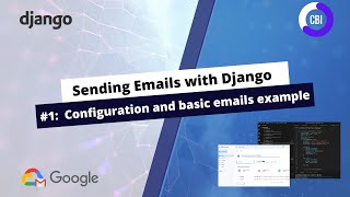 Sending Emails with Django #1: Configuration and Basics of Sending Emails with Gmail