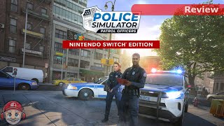 Review: Police Simulator: Patrol Officers: Nintendo Switch Edition on Nintendo Switch