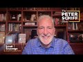 🔴 live the peter schiff show podcast ep 1001