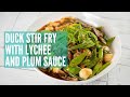 Duck Stir Fry with Lychee and Plum Sauce | GCBC14 Ep02