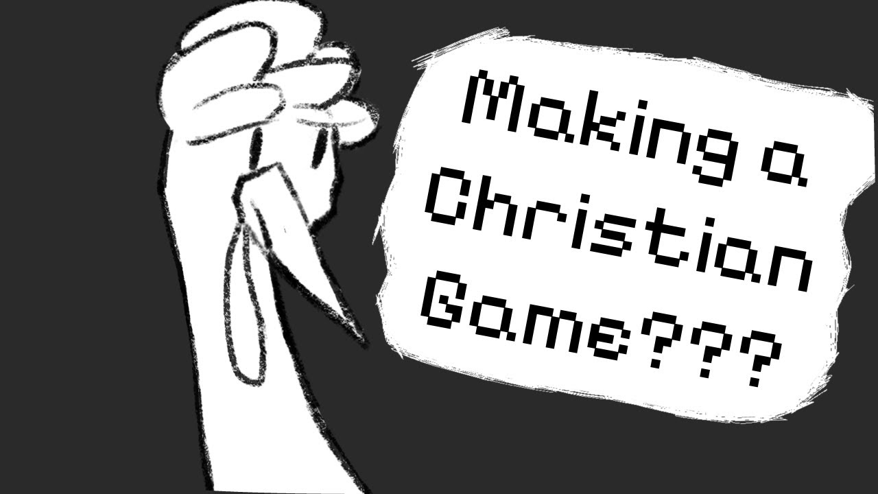 Making A Christian Game Yes Youtube