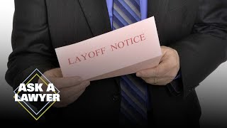 Questions about returning from a layoff | Ask A Lawyer (Ep 325)