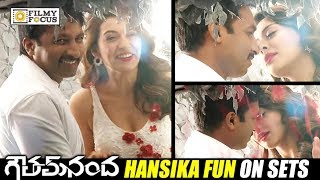 Hansika Making Fun of Gopichand @Gautham Nanda Movie Song Shooting - Filmyfocus.com