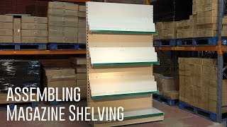How to assemble Magazine Shelving - assembly step by step video guide - Shelving4shops