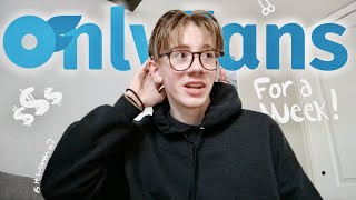 I Tried OnlyFans... And It's Not Worth It
