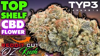 The "Reddit Cut" From Typ3 Cannabis. The Hype Is Real | CBD Hemp Flower Review