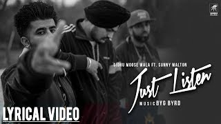 Just Listen | Lyrical Video | Sidhu Moose Wala ft. Sunny Malton | BYG BYRD | Humble Music