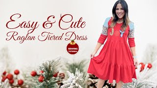 Hacking Two Great Patterns To Recreate A Beautiful Raglan Tiered Dress!! Easy Sewing Tutorial!