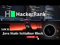 HackerRank java Solution-Java Static Initializer Block -Task 10-With Source Code #hackerranksolution