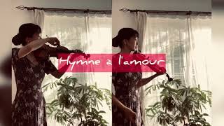 【愛の讃歌】Hymne à l'amour ヴァイオリン 二重奏