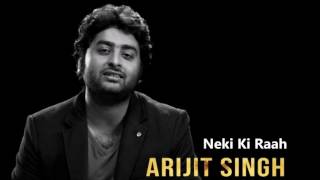 Neki Ki Raah - Arijit Singh Full Song Lyrics | Traffic