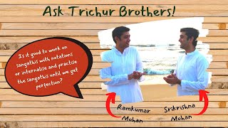 Ask Trichur Brothers || 12 || Notations, Internalisation or Both ||