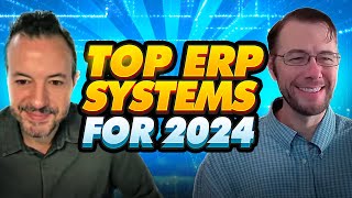 What are the Best ERP Systems to Consider in 2024?