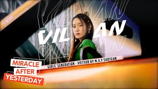 「Vietsub / Lyrics」 VILLAIN - GIRLS' GENERATION (소녀시대) | 'FOREVER 1' - The 7th Album