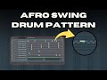 How to make Afroswing Drum Pattern in FL Studio